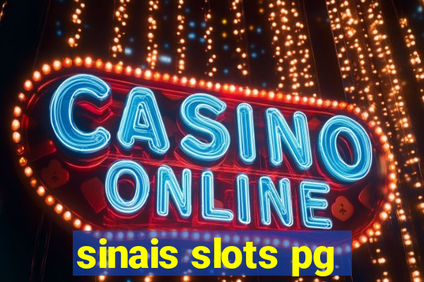 sinais slots pg